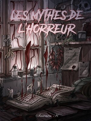 cover image of Les Mythes de l'Horreur